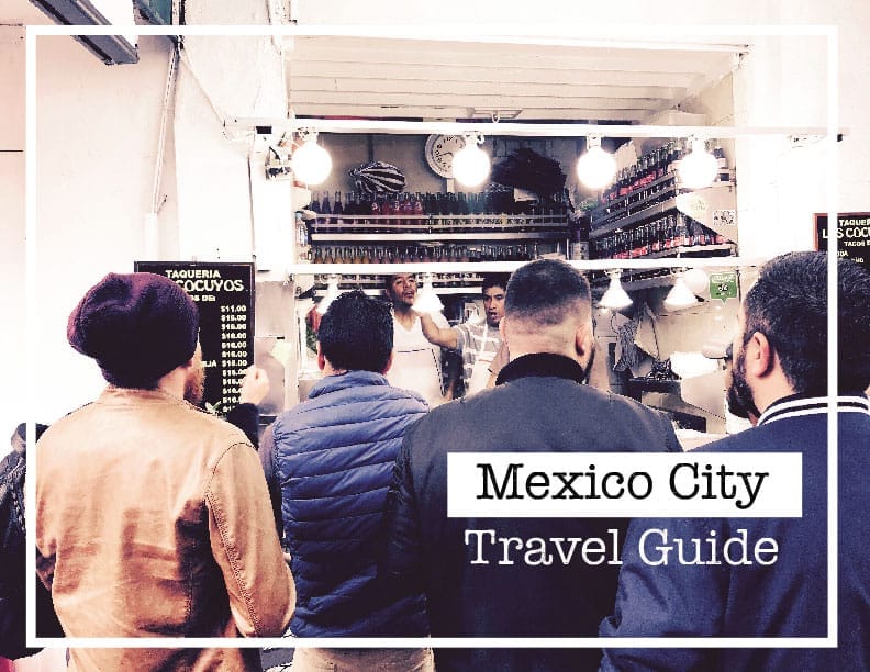 A Mexican Travel Guide - The Unexpected Delights of Mexico City