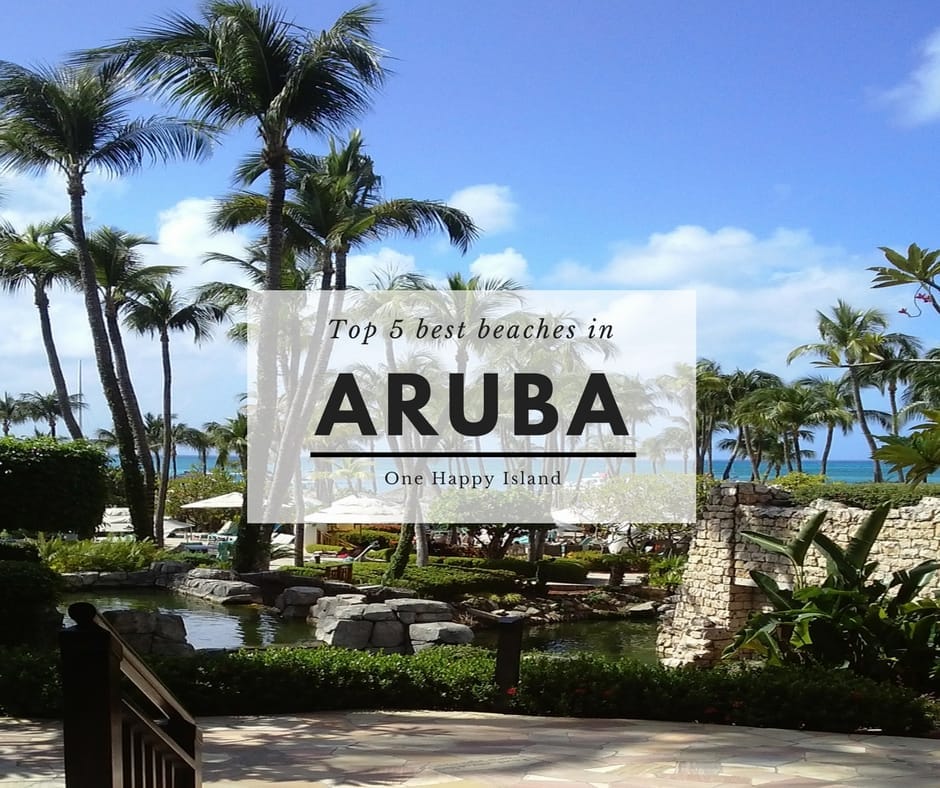 Top 5 Best Beaches in Aruba